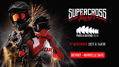 le supercross de paris 2021 reporte au 27 novembre 2021 paris la defense arena