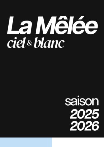 Affiche noire avec La mêlée Ciel et Blanc saison 2025 2026