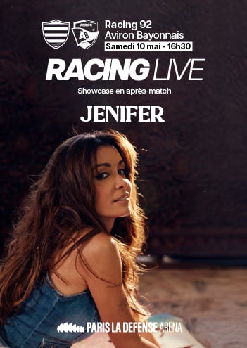 Affiche showcase de Jenifer pour le match racing live racing 92 vs aviron bayonnais le 10 mai 2025