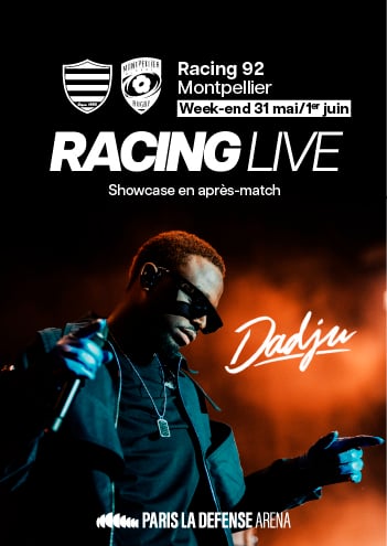 Affiche du Racing Live avec Dadju le 31mai/1 juin 2025 contre Montpellier à Paris La Défense Arena