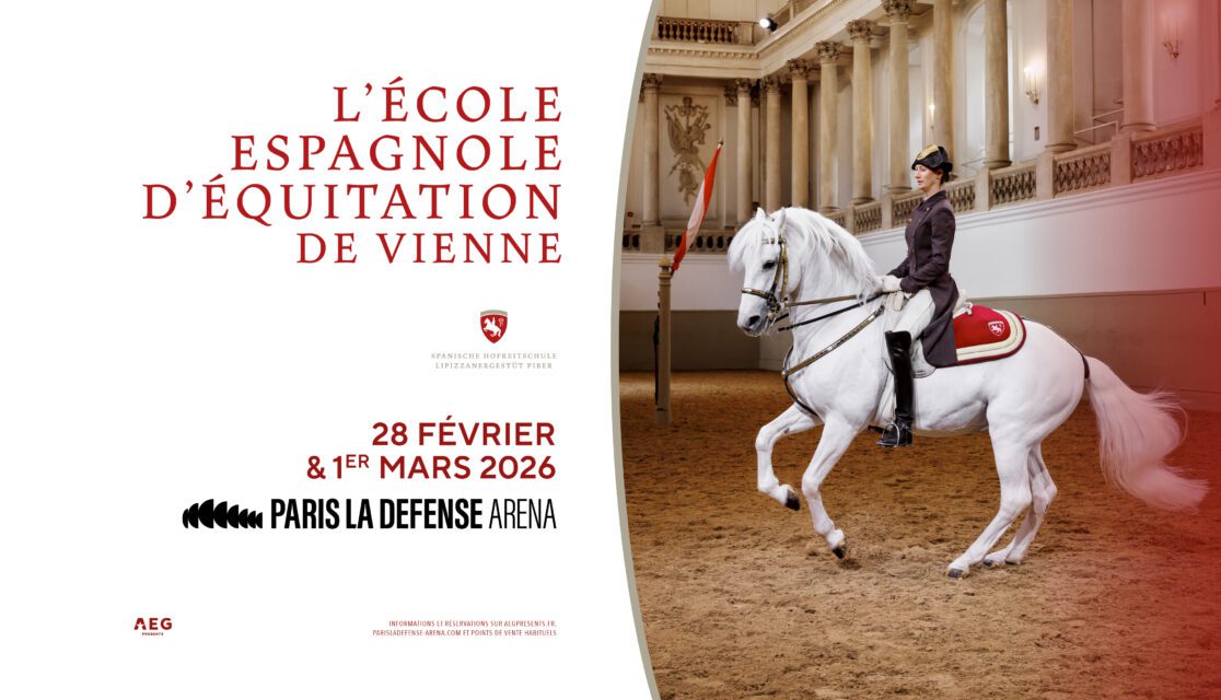 Affiche de l'événement école espagnole d'équitation de Vienne à Paris La Défense Arena