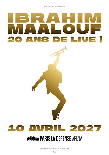Ibrahim Maalouf paris la défense arena
